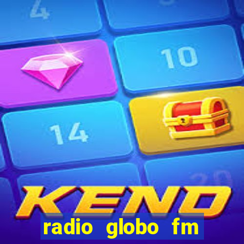 radio globo fm 90.1 salvador bahia